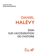 Essai sur l'accélération de l'histoire